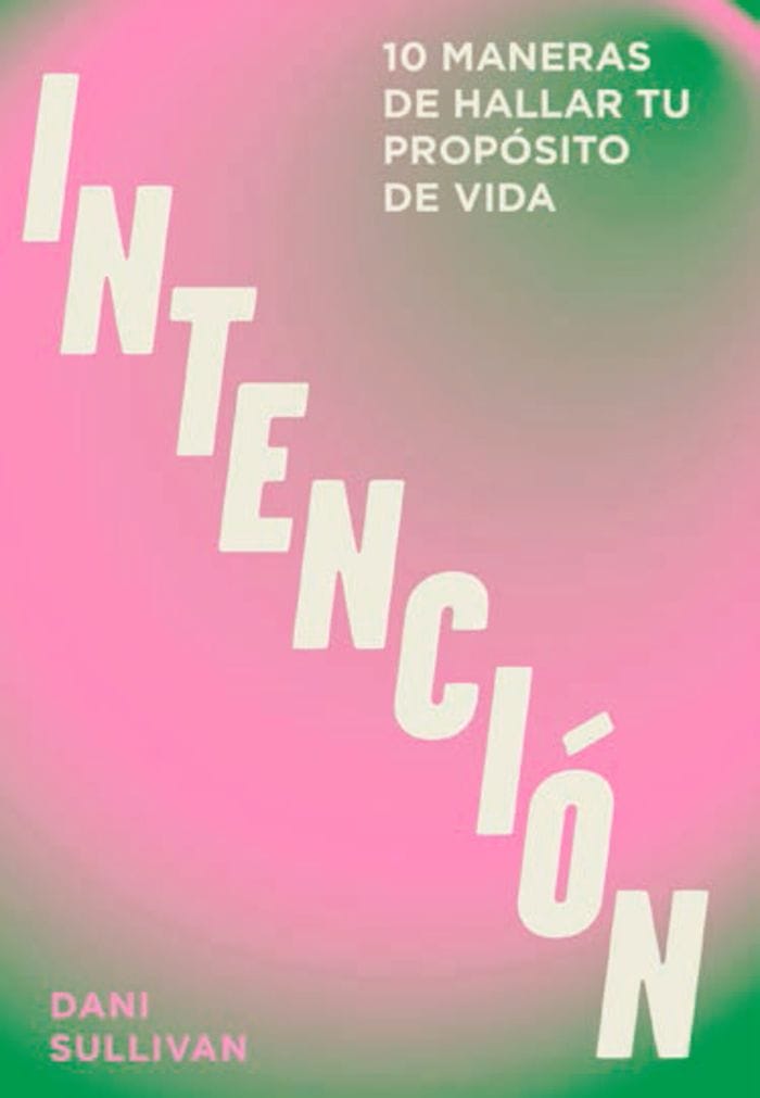 Portada del libro Intención por Dani Sullivan